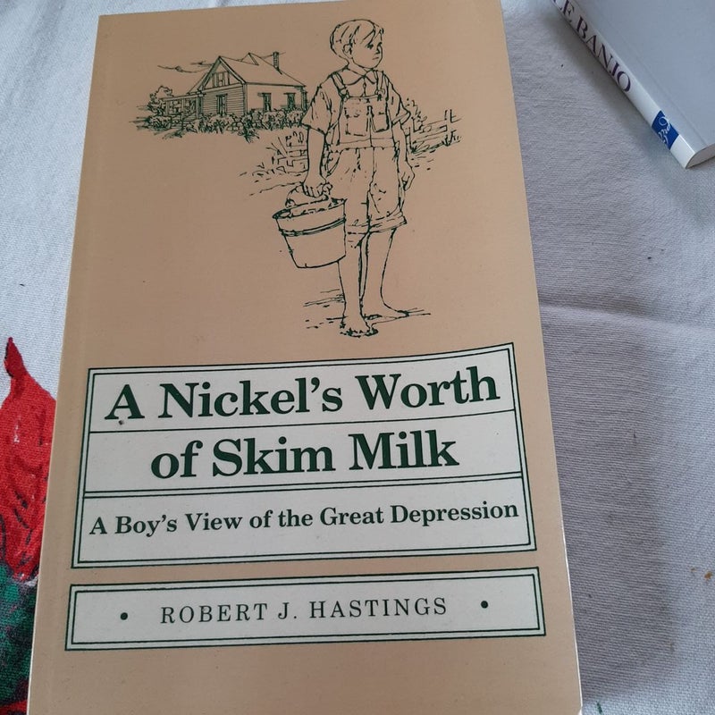 Nickel's Worth of Skim Milk