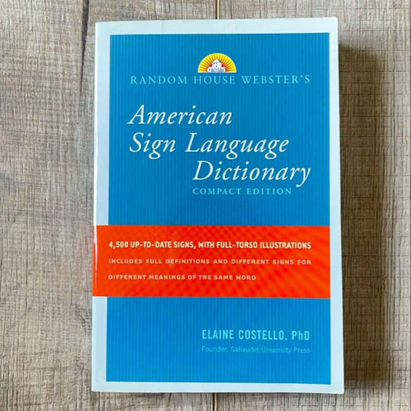 Random House Webster's Compact American Sign Language Dictionary