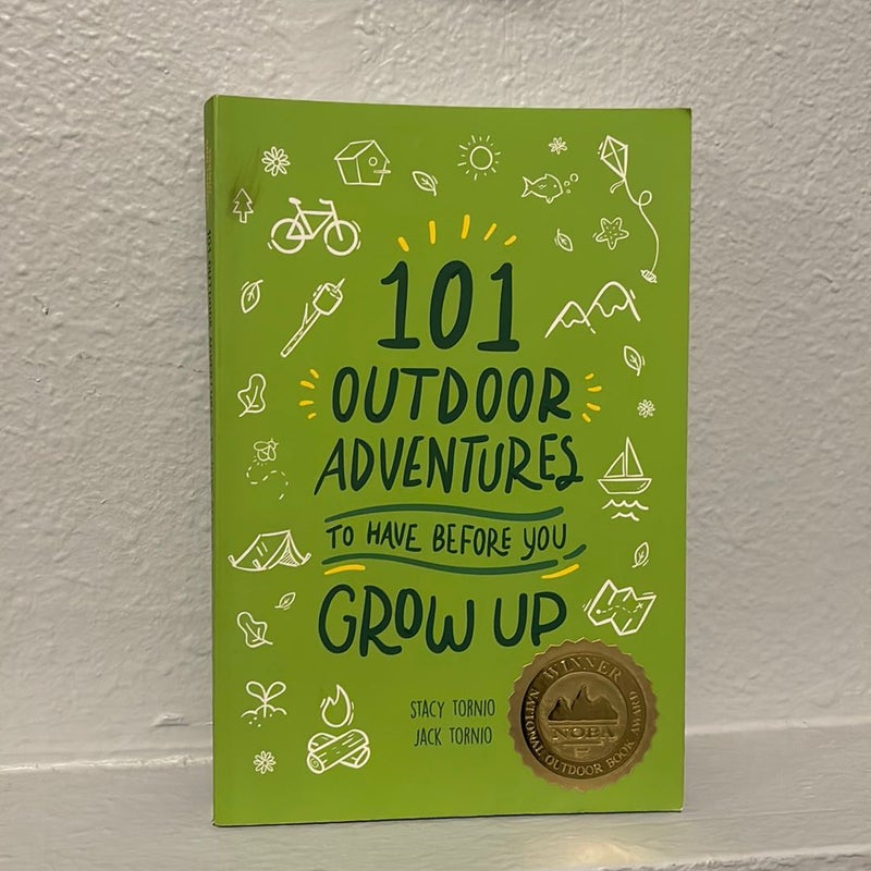 101 Outdoor Adventures to Have