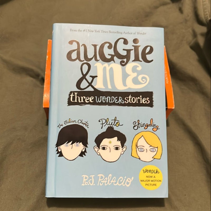 Auggie and Me: Three Wonder Stories