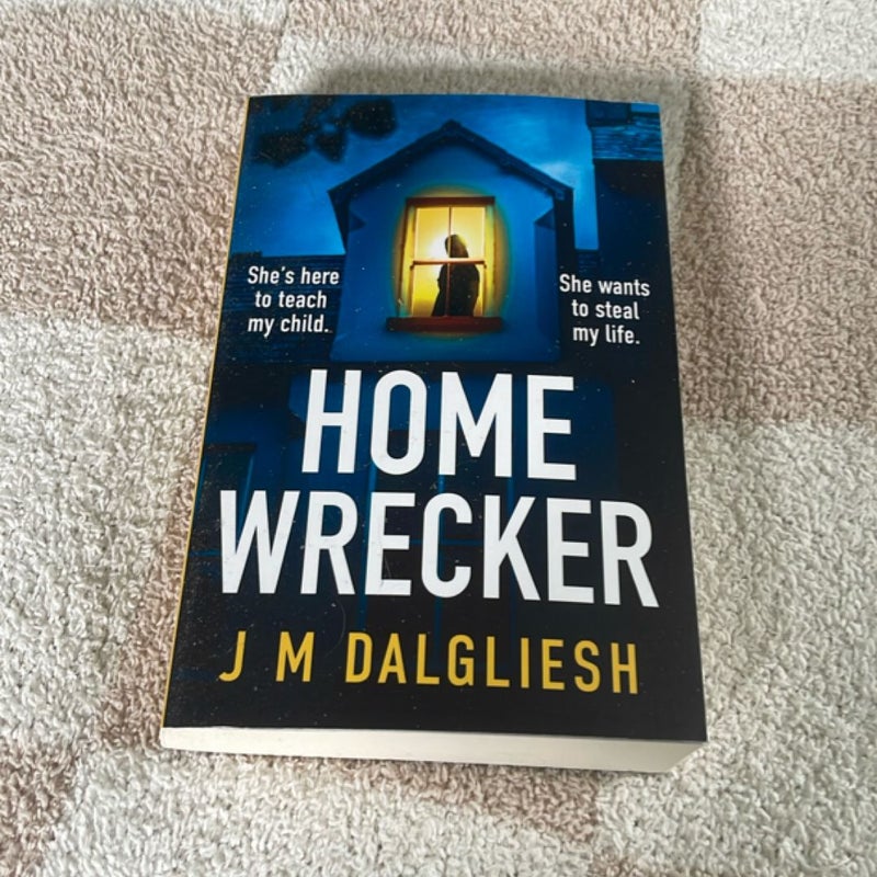 Home Wrecker