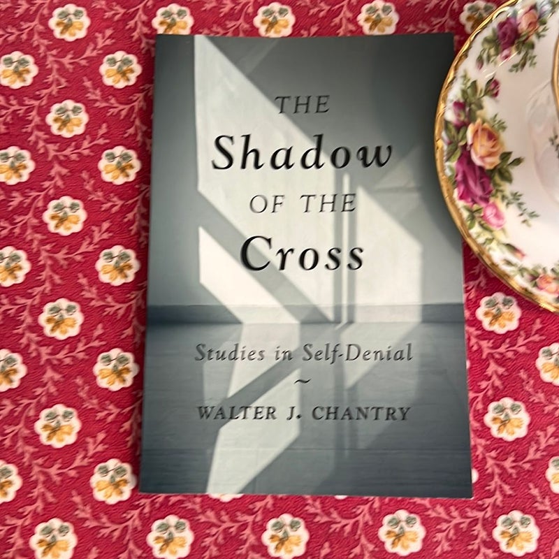 The Shadow of the Cross