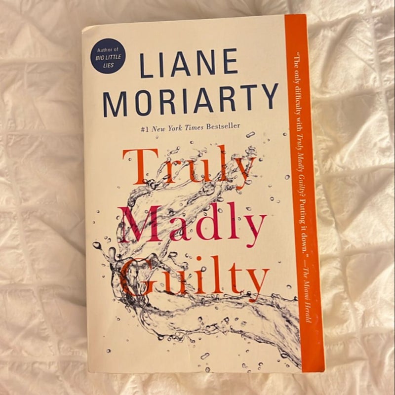 Truly Madly Guilty