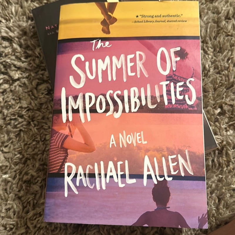 The Summer of Impossibilities