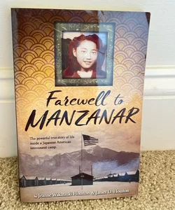 Farewell to Manzanar