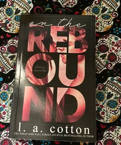 On The Rebound (Bully Me Book Crate)