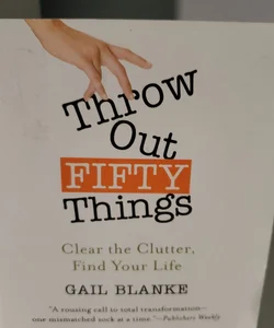 Throw Out Fifty Things