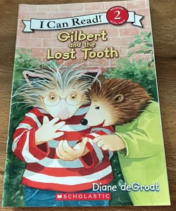 Gilbert and the Lodt Tooth