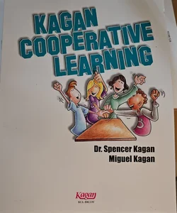 Kagan Cooperative Learning - (Workbook Version) 528 Pages