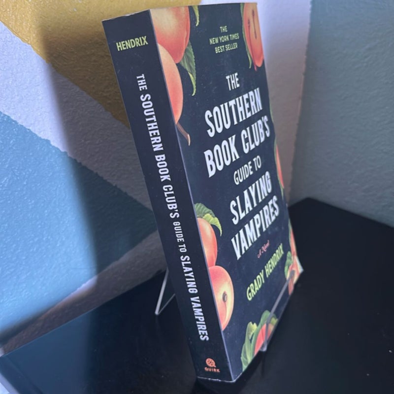 The Southern Book Club's Guide to Slaying Vampires