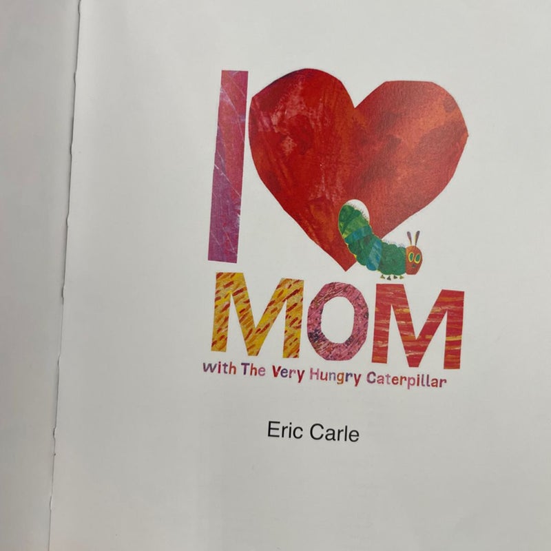 I love MoM with the very hungry caterpillar hardcover book