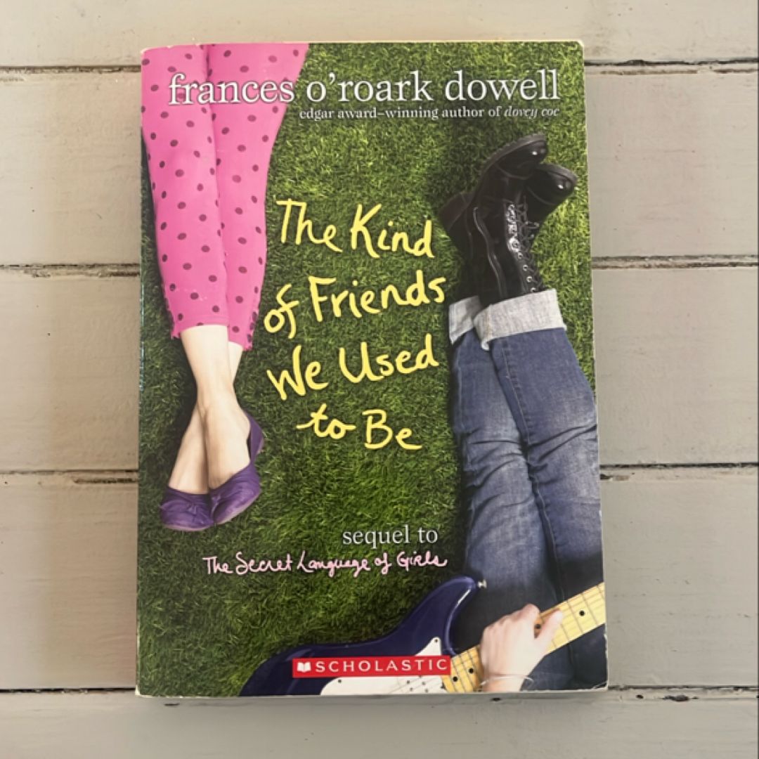 The kind of friends we used to be