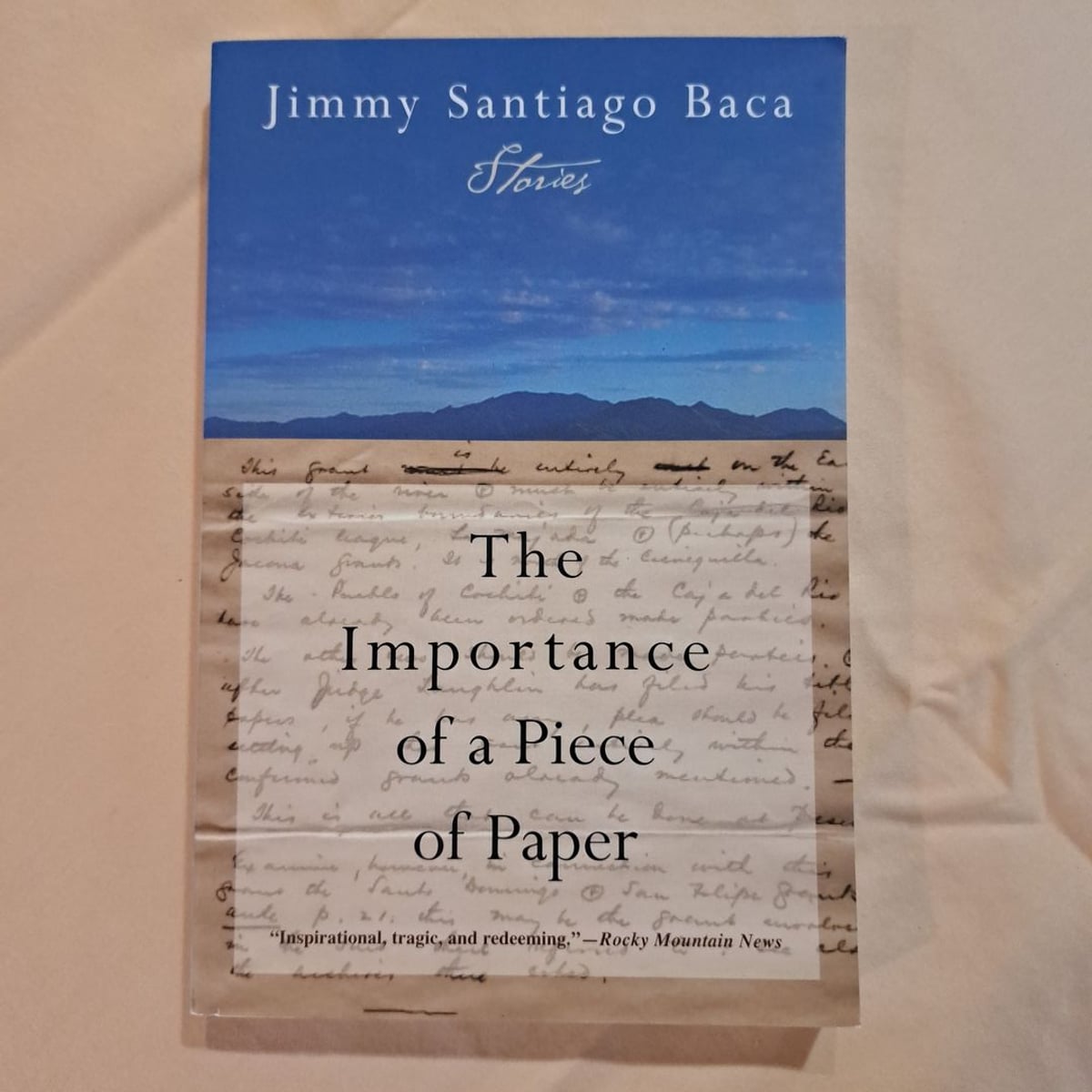Importance of a Piece of Paper by Jimmy Santiago Baca