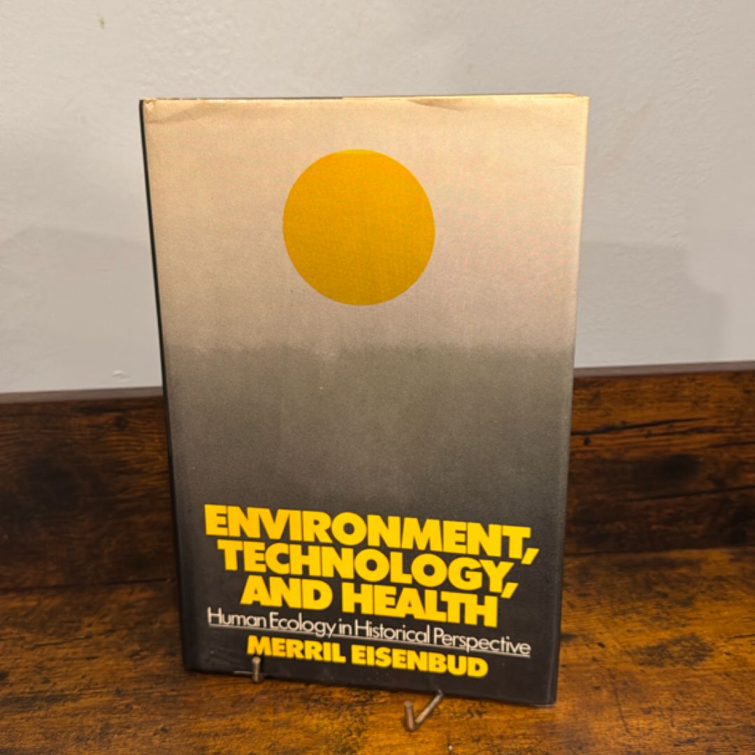 Environment, Technology and Health