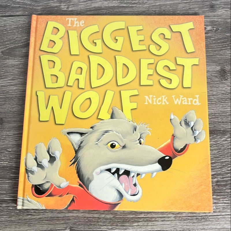 The Biggest Baddest Wolf