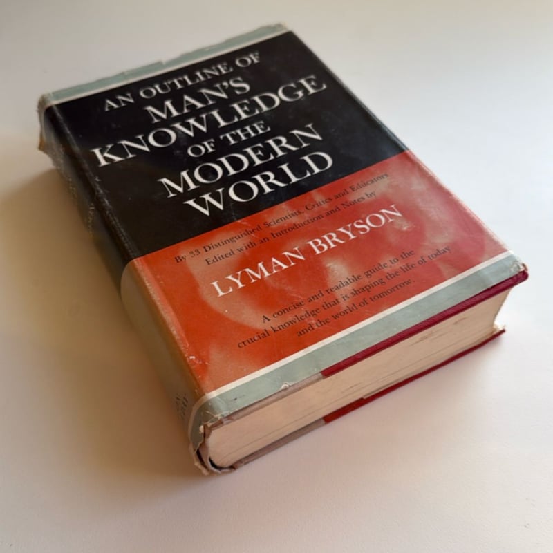 An Outline of Man's Knowledge of the Modern World by , Hardcover ...