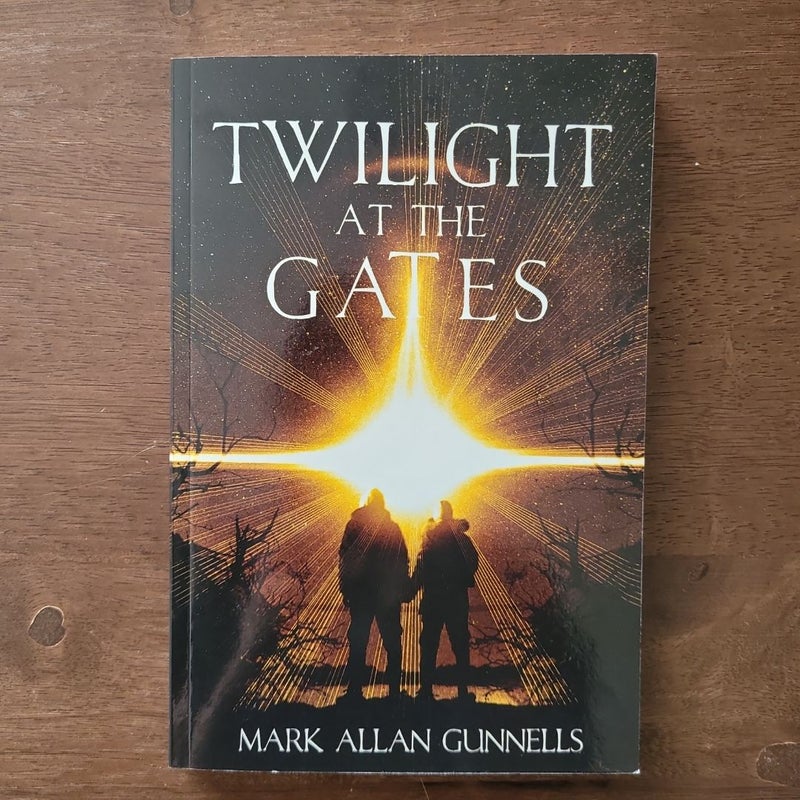 Twilight at the Gates *signed*