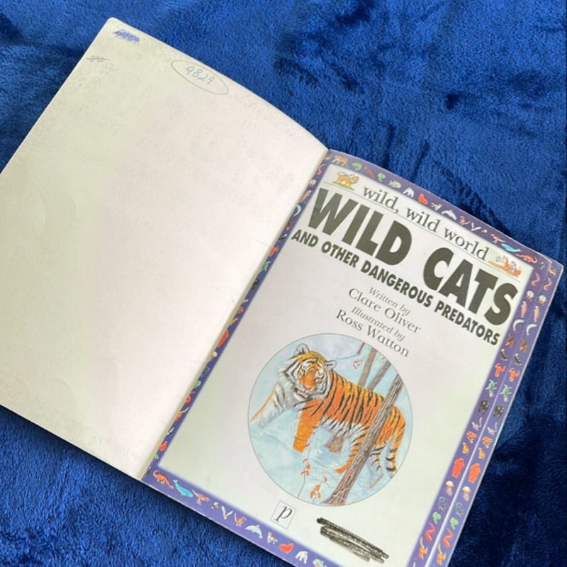 Wild Cats and other Dangerous Predators