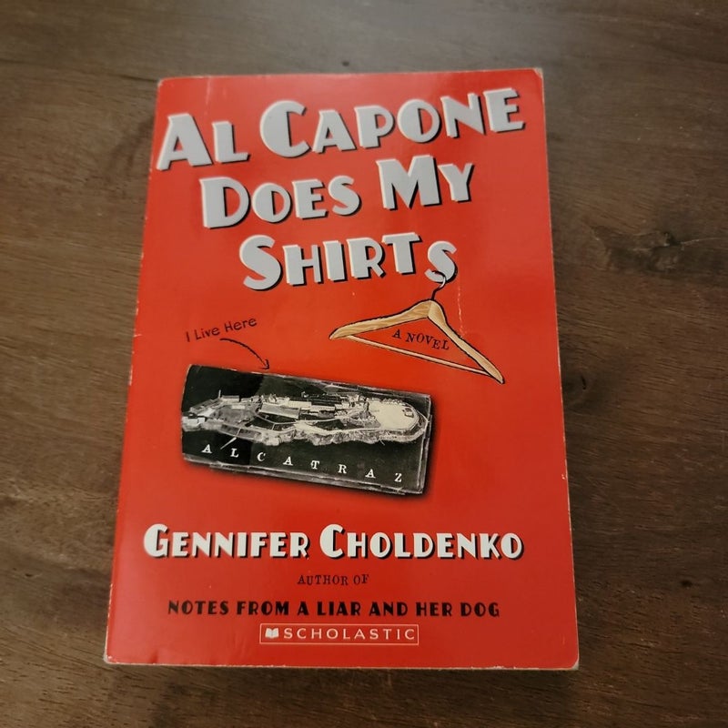 Al Capone Does My Shirts