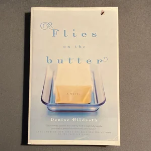Flies on the Butter
