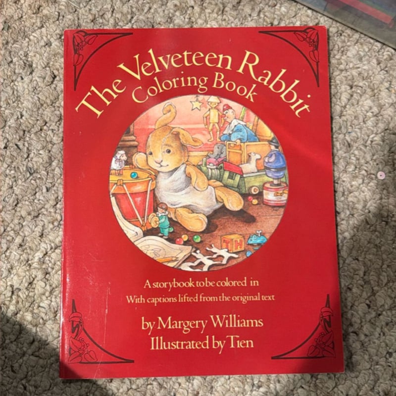 The Velveteen Rabbit Coloring Book by Margery Williams