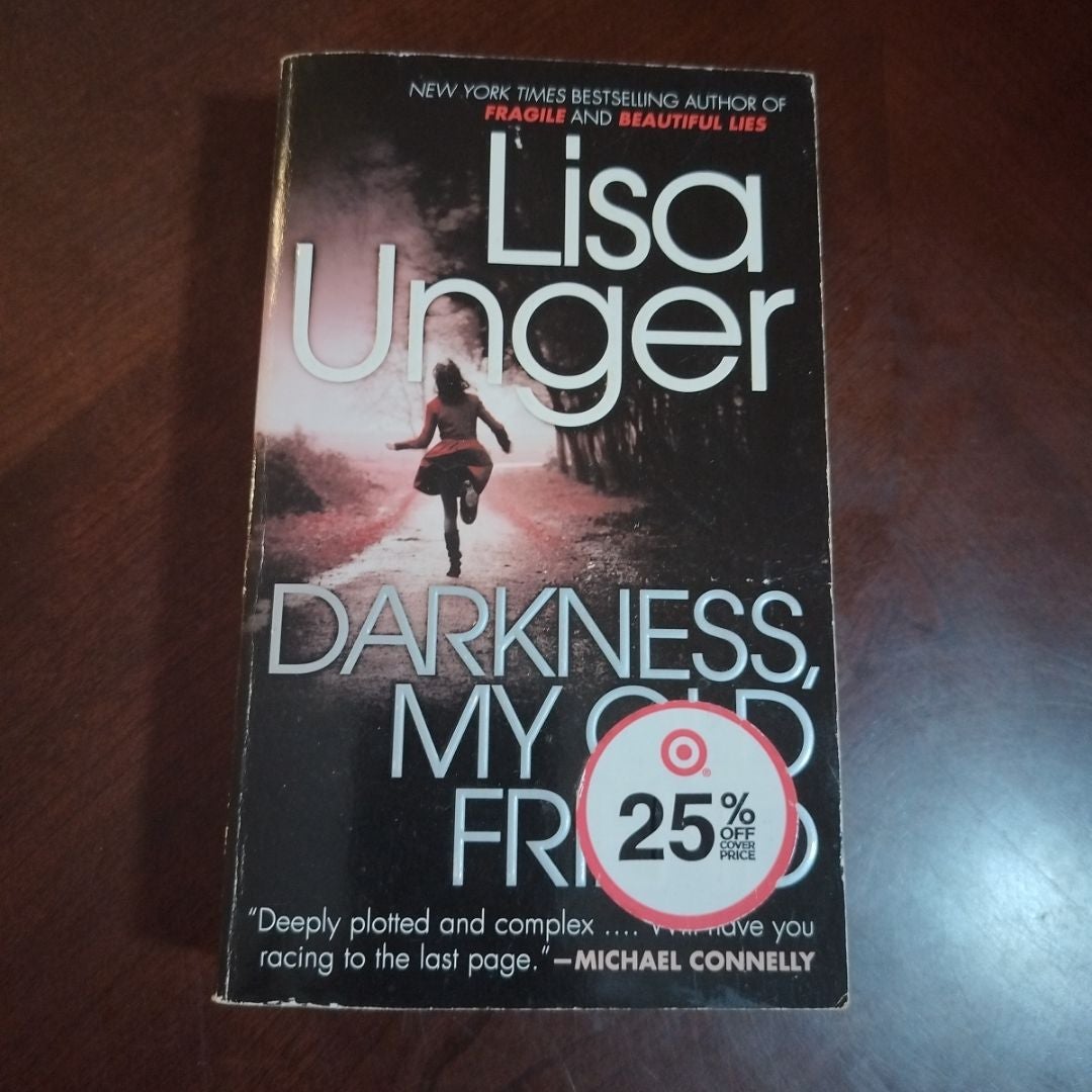 Darkness, My Old Friend