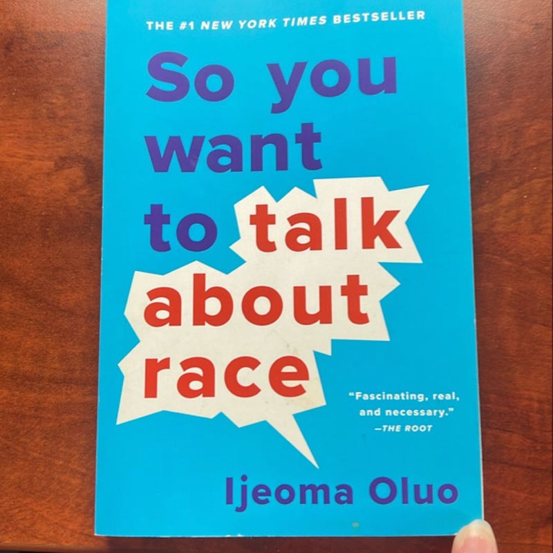 So You Want to Talk about Race