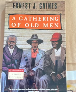 A Gathering of Old Men