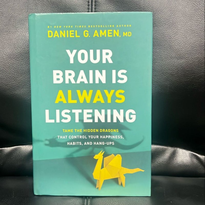 Your Brain Is Always Listening