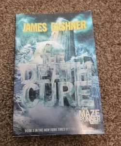 The Death Cure (Maze Runner, Book Three)