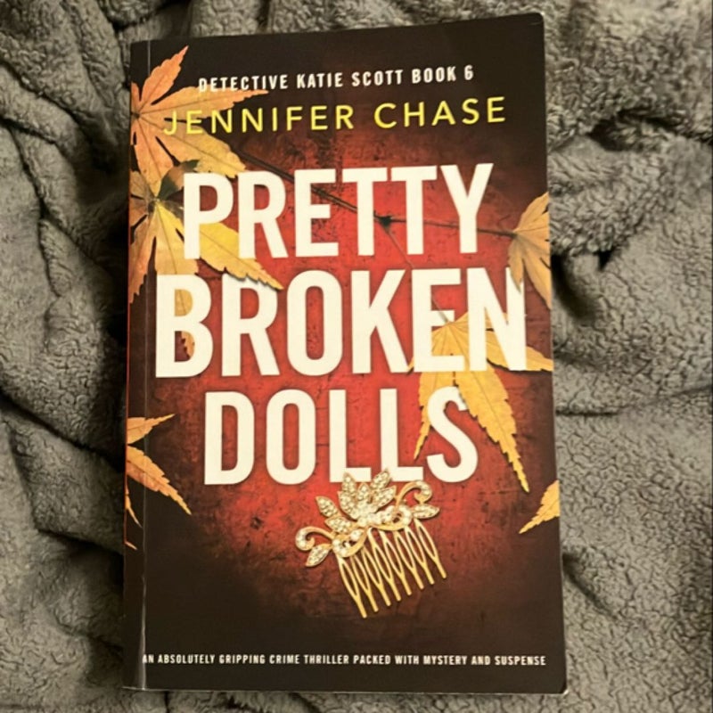 Pretty Broken Dolls