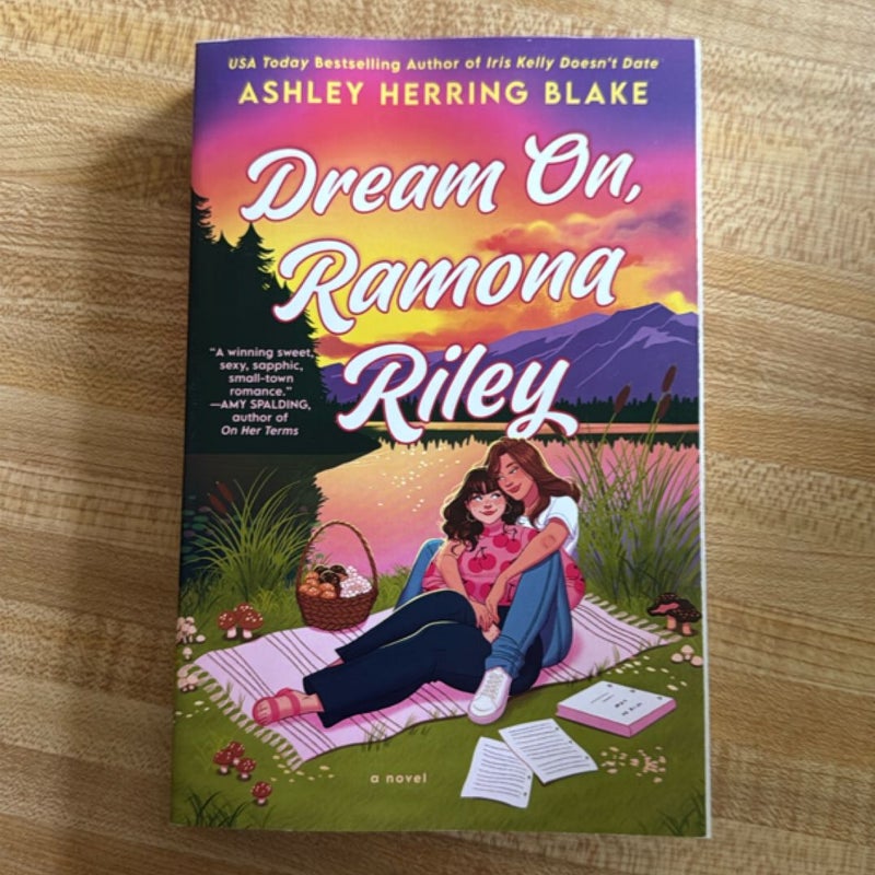 Dream on, Ramona Riley