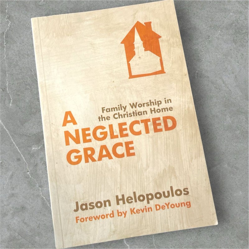 A Neglected Grace