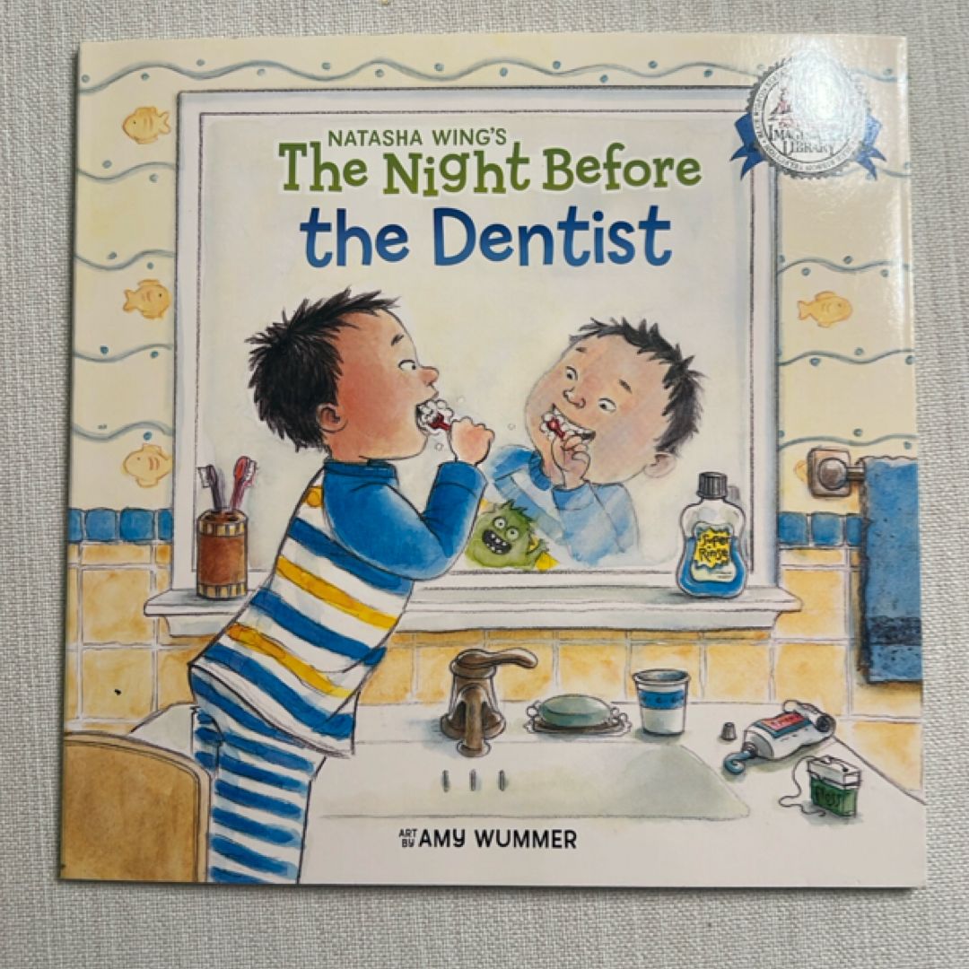 The Night Before the Dentist