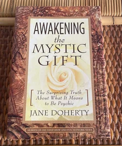Awakening the Mystic Gift