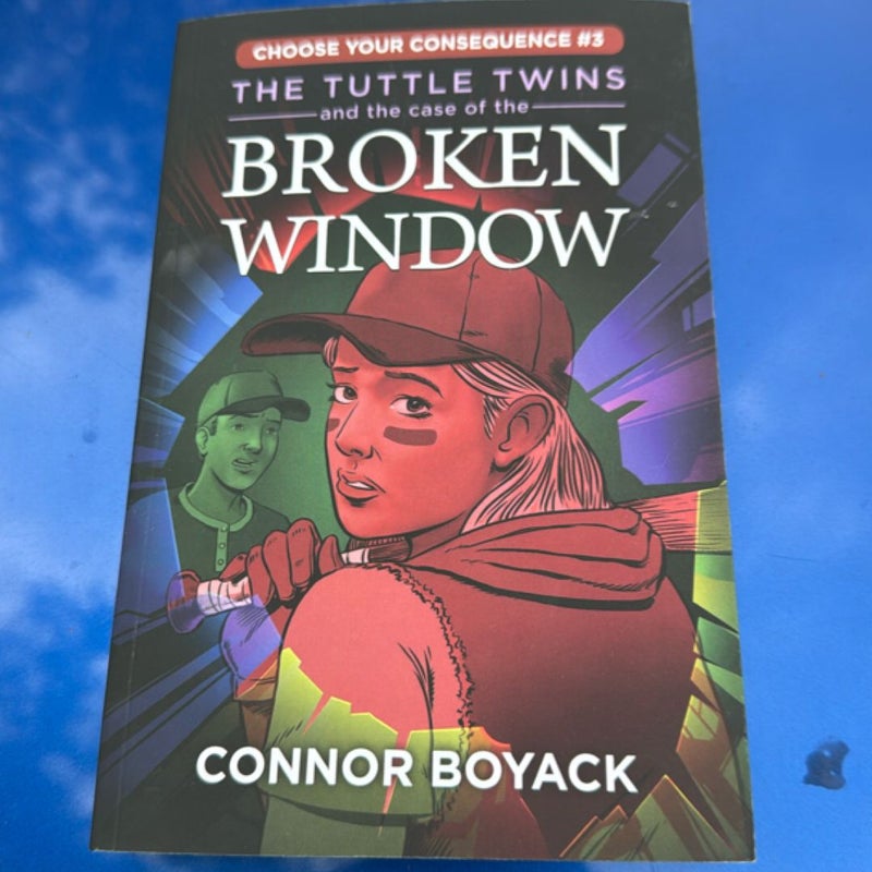 The Tuttle Twins and the Case of the Broken Window