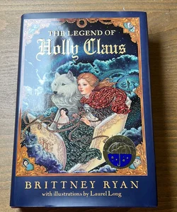 The Legend of Holly Claus SIGNED FIRST EDITION 