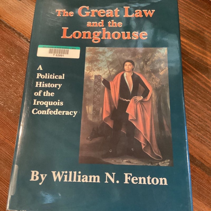 The Great Law and the Longhouse