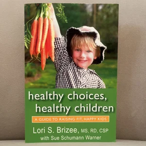 Healthy Choices, Healthy Children