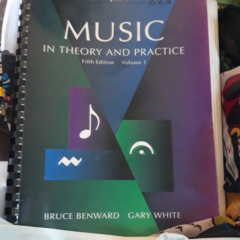 Music in Theory and Practice