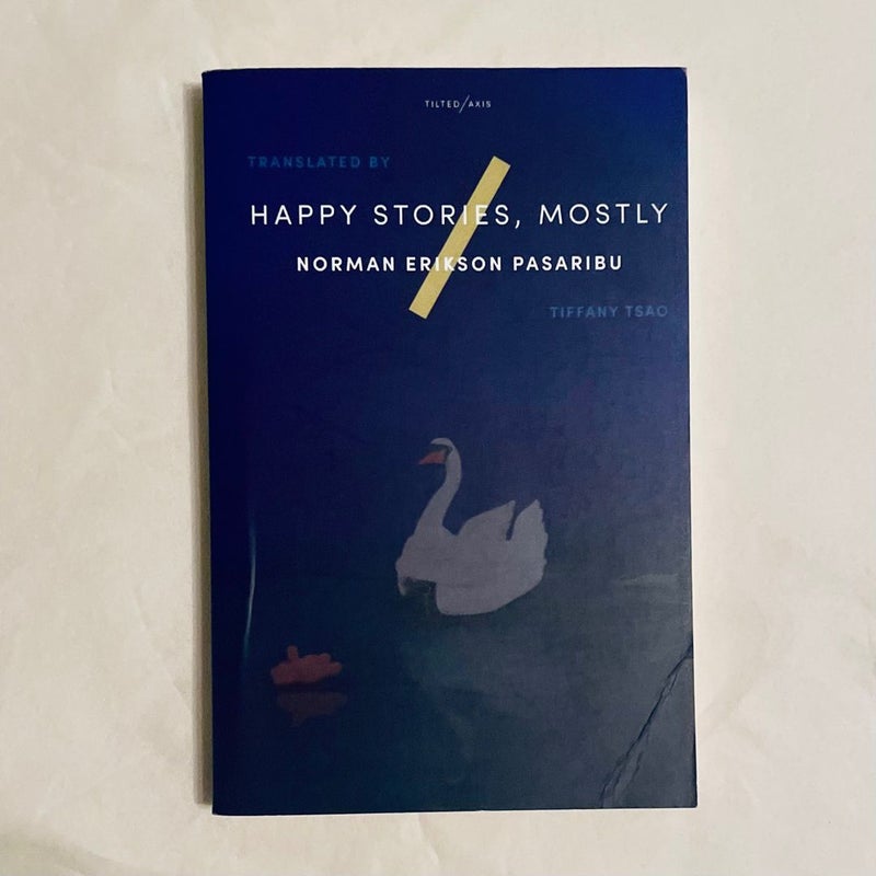Happy Stories, Mostly