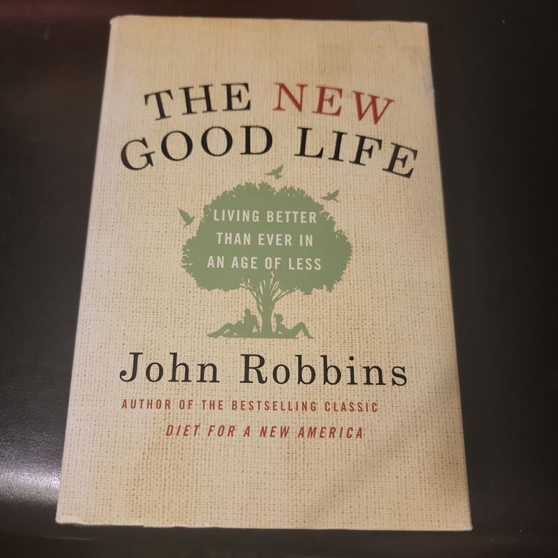 The New Good Life