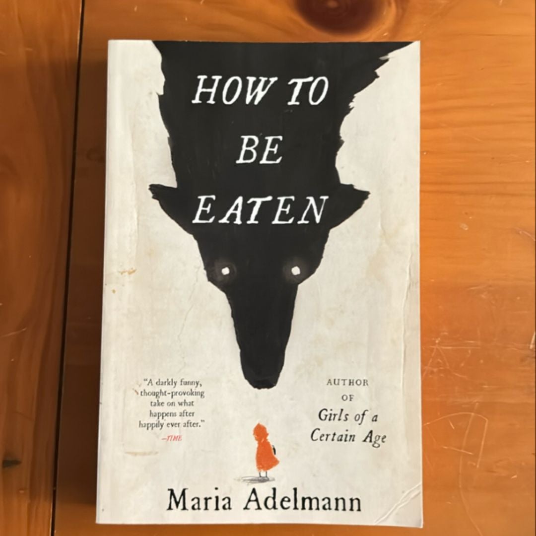 How to Be Eaten