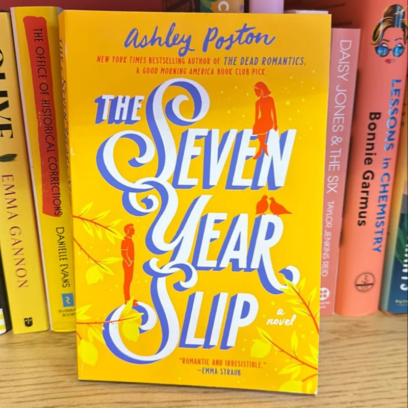 The Seven Year Slip