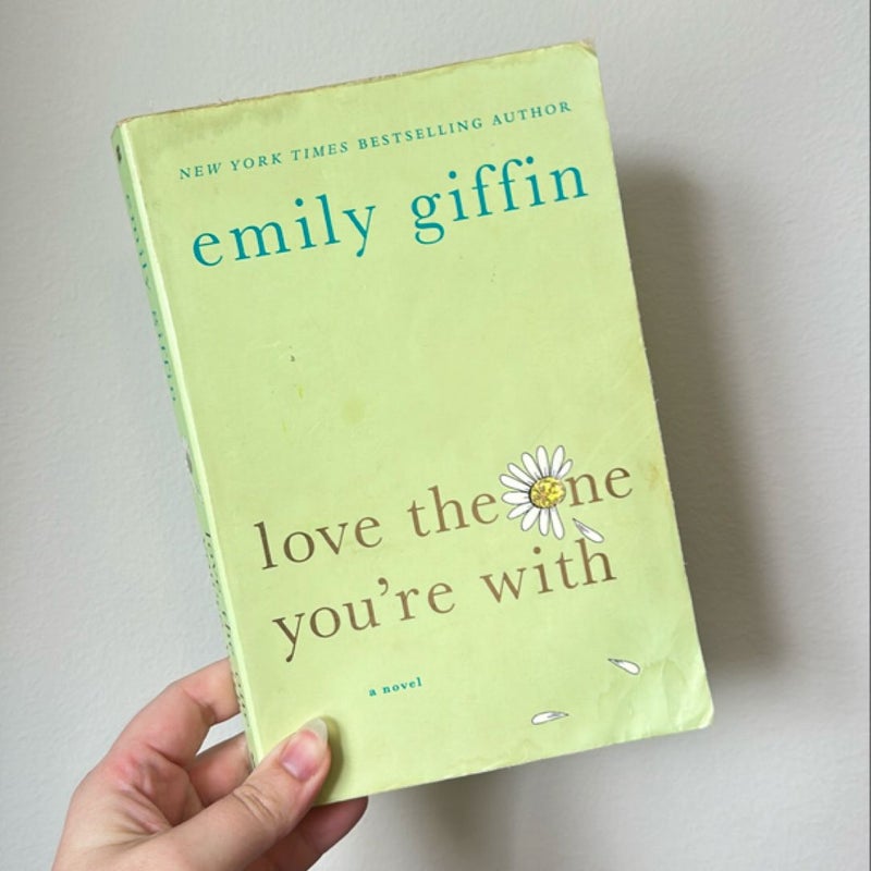Love the One You're With