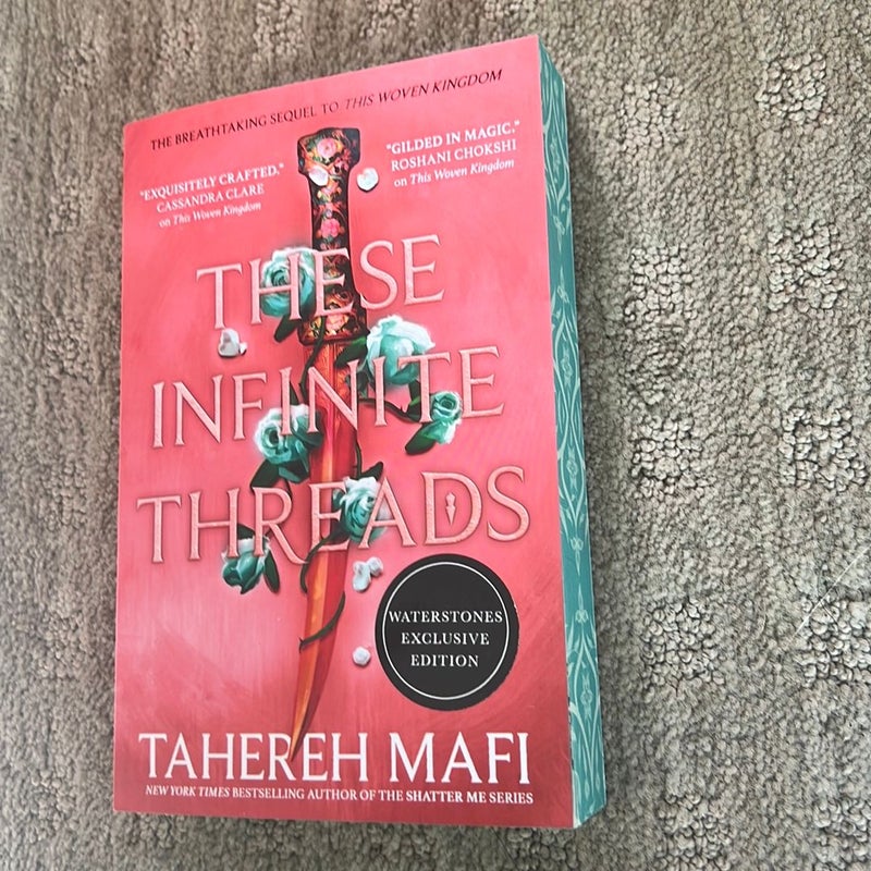 These Inifinite Threads Waterstones Exclusive Edition