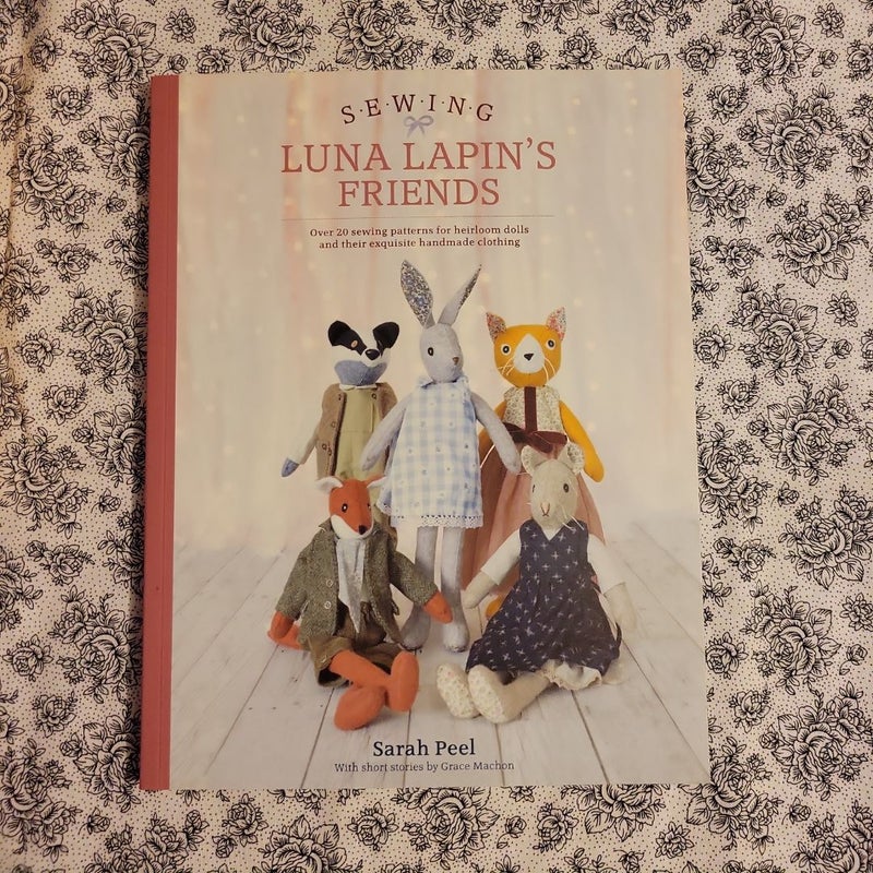 Sewing Luna Lapin's Friends