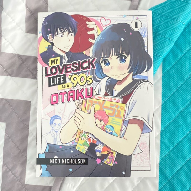 My Lovesick Life As a '90s Otaku 1