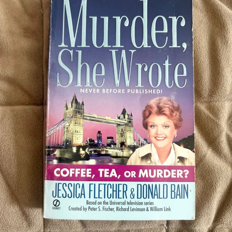 Murder, She Wrote: Coffee, Tea, or Murder?