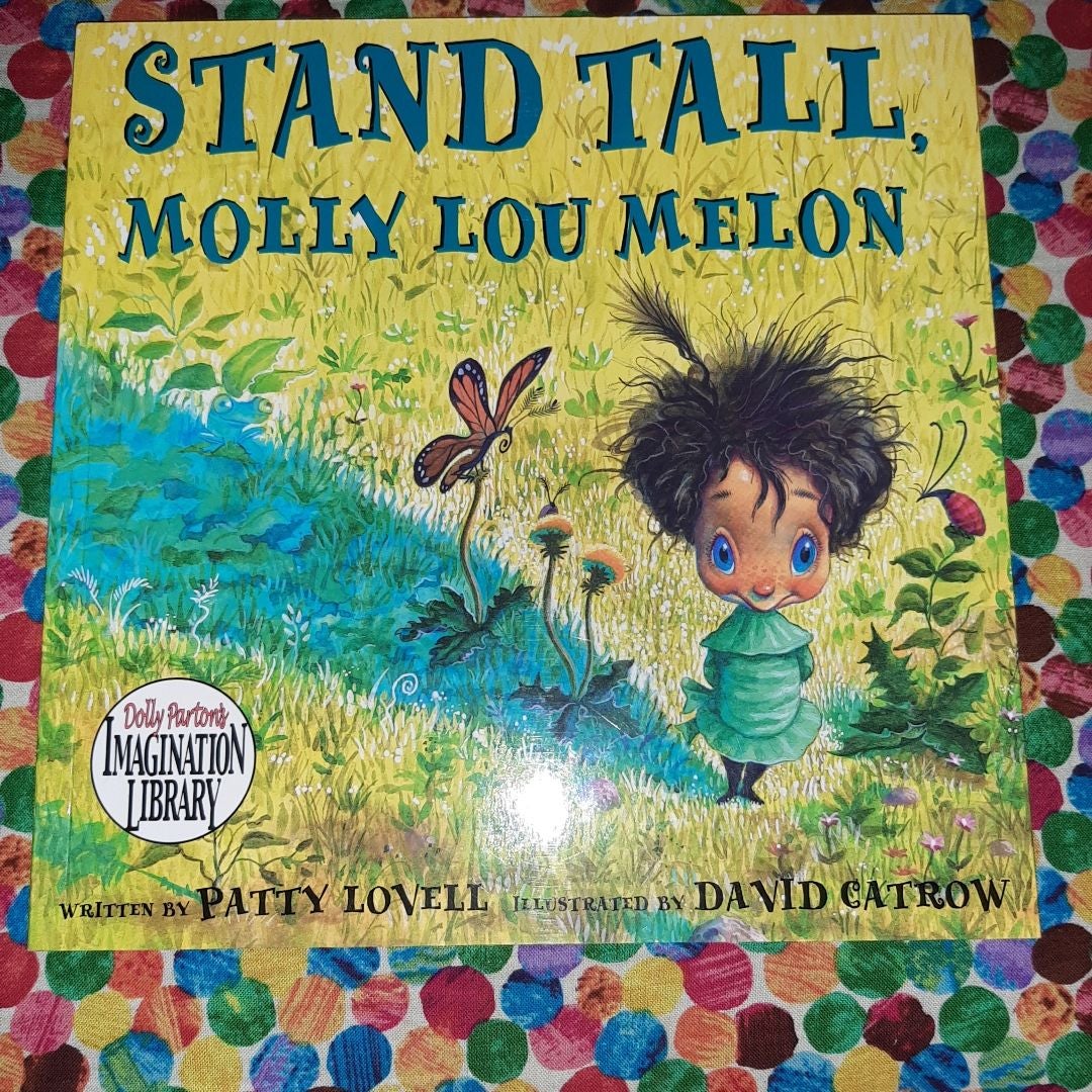 Stand Tall, Molly Lou Melon